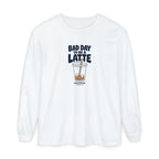 Bad Day to Be a Latte Long Sleeve