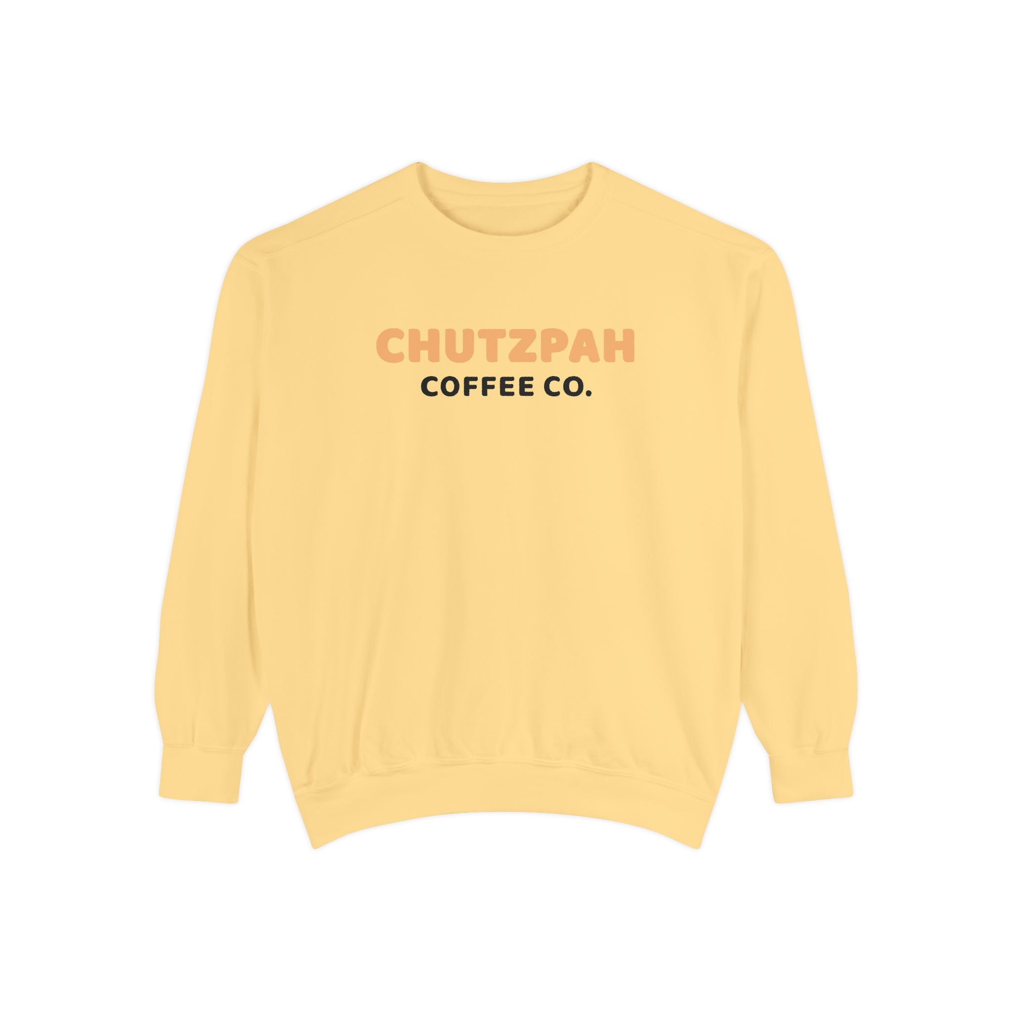 Chutzpah Crewneck - Chutzpah Coffee Co.