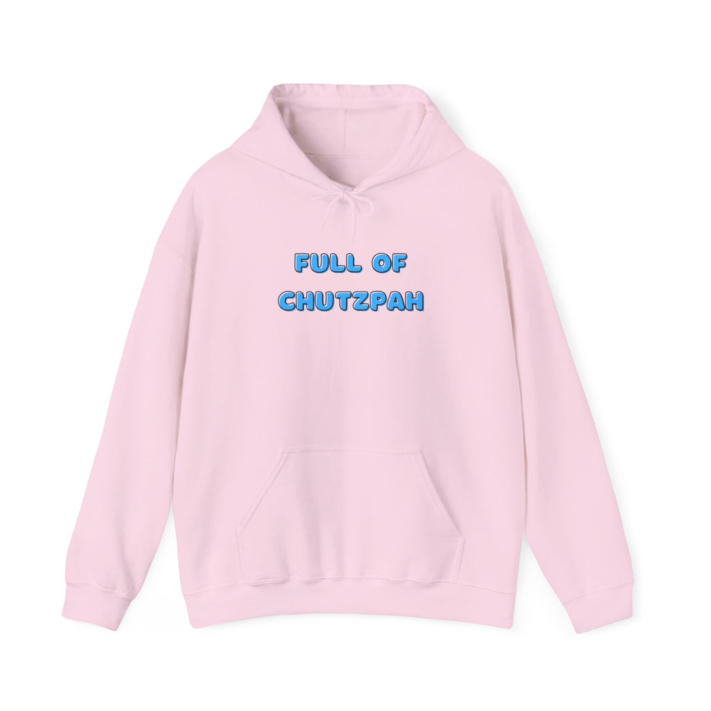 Full of Chutzpah Hoodie - Chutzpah Coffee Co.