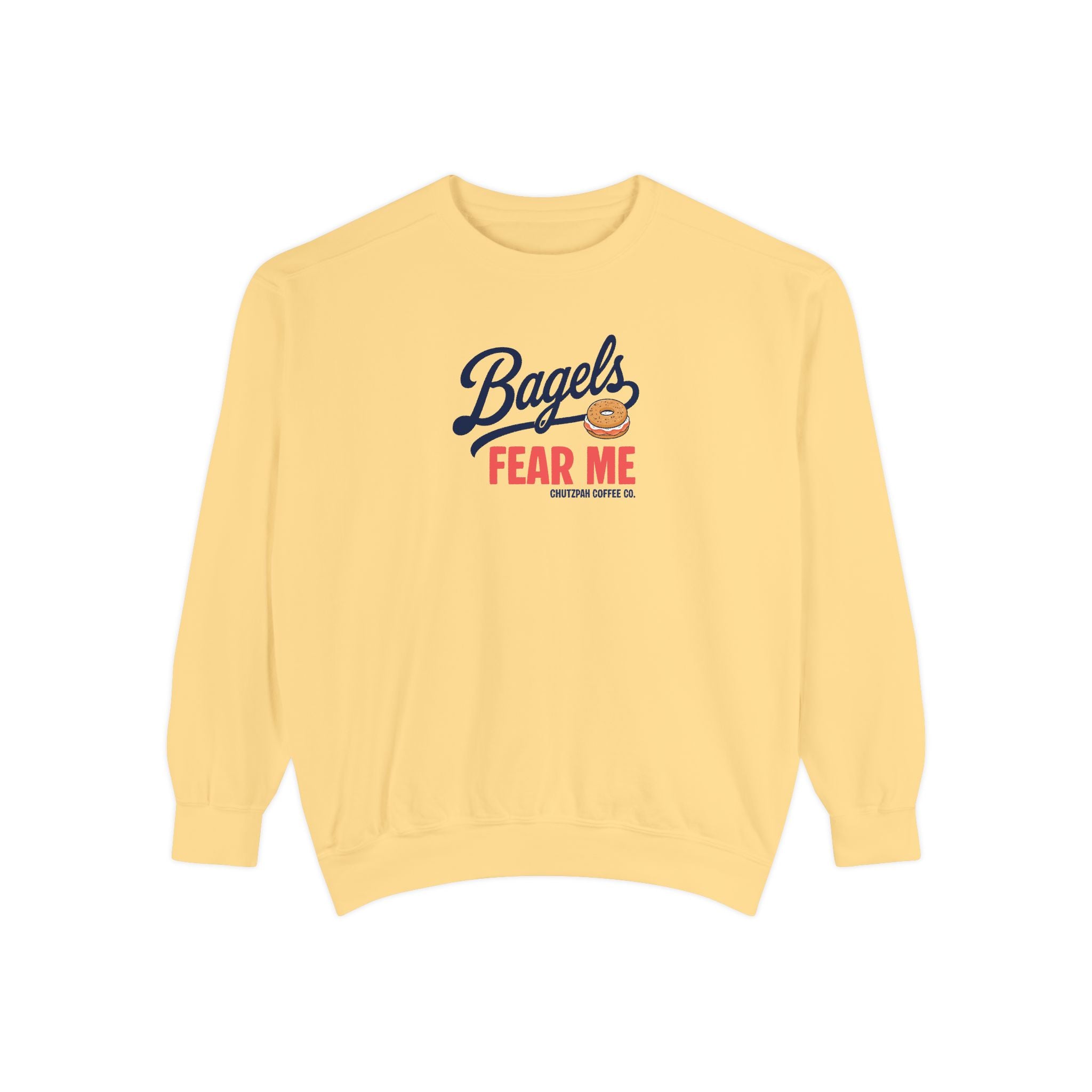 Bagels Fear Me Crewneck