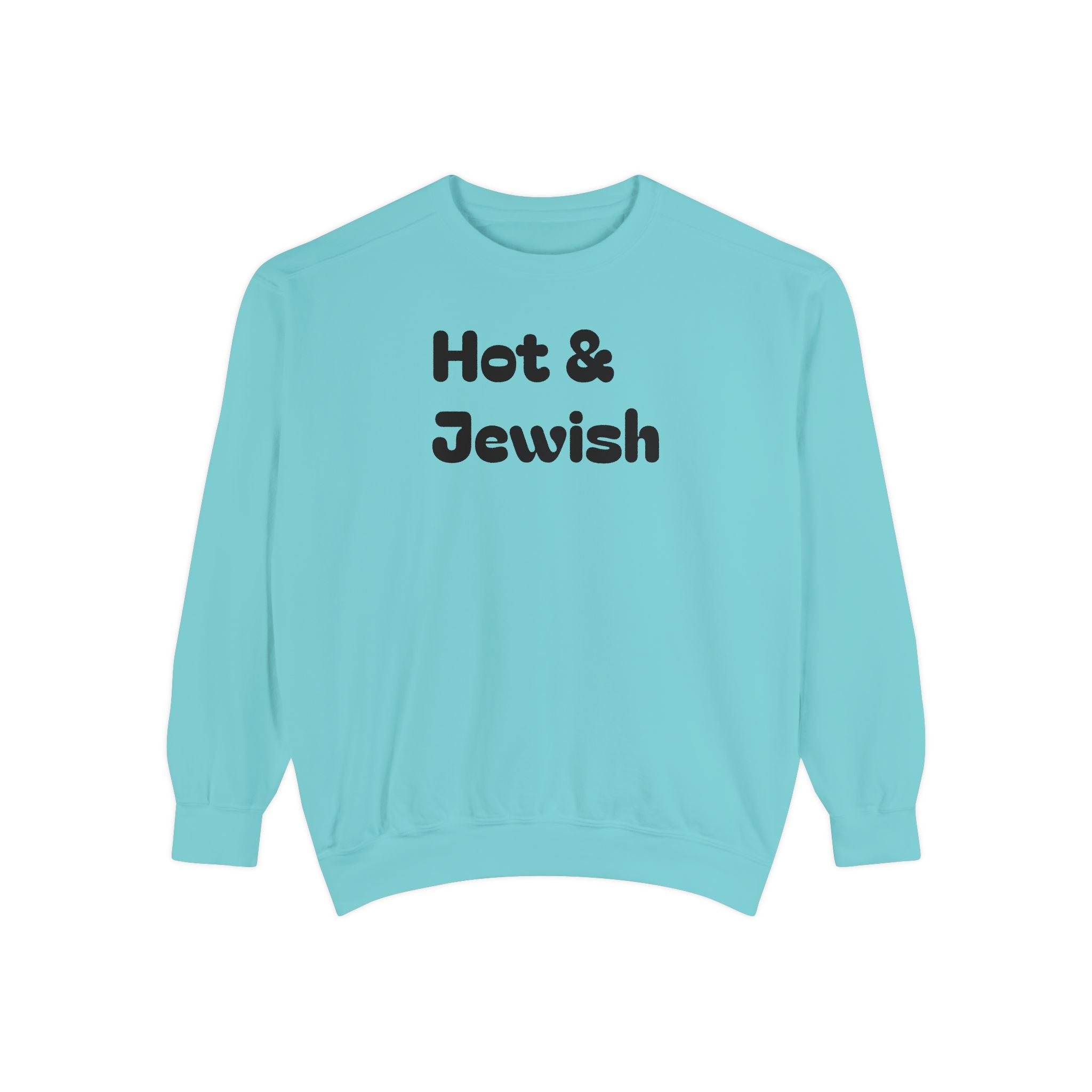 Hot & Jewish Crew Sweatshirt - Chutzpah Coffee Co.