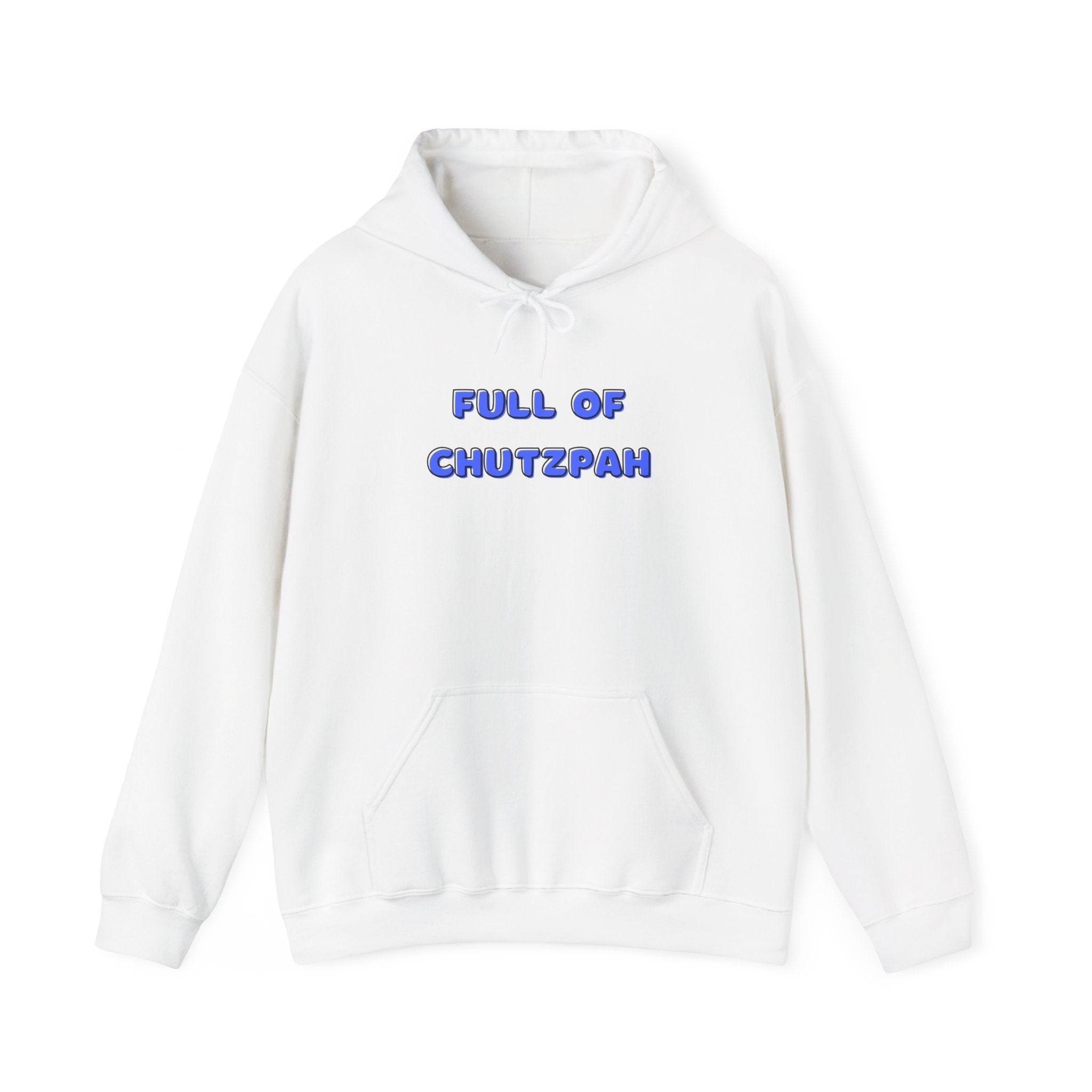 Full of Chutzpah Hoodie - Chutzpah Coffee Co.