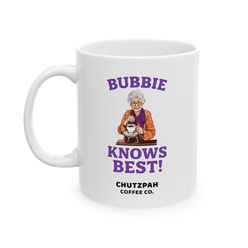 Bubbie Knows Best Mug - Chutzpah Coffee Co.