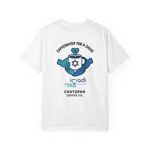 Caffeinated for a Cause Premium Tee benefitting imadi - Chutzpah Coffee Co.