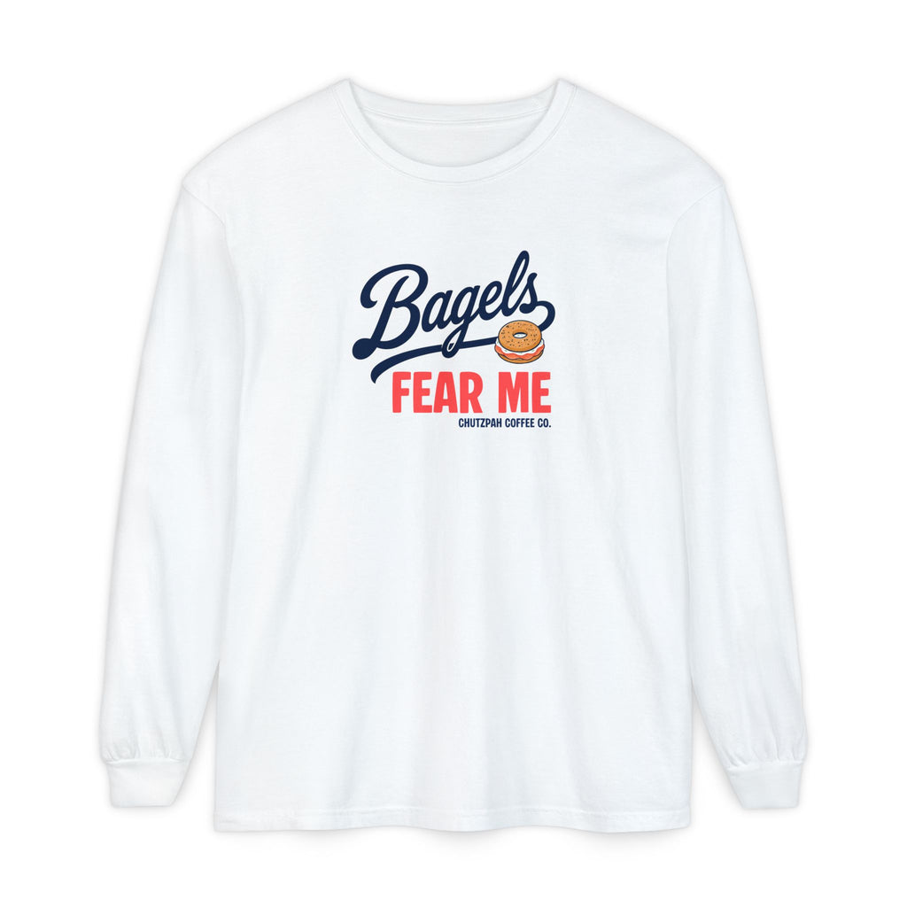 Bagels Fear Me Long Sleeve