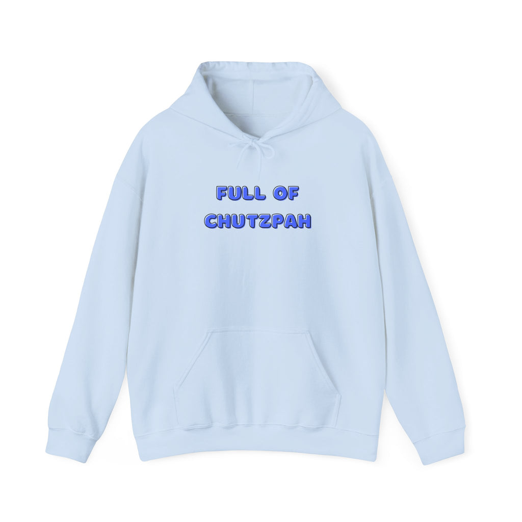 Full of Chutzpah Hoodie - Chutzpah Coffee Co.