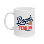 Bagels Fear Me Mug