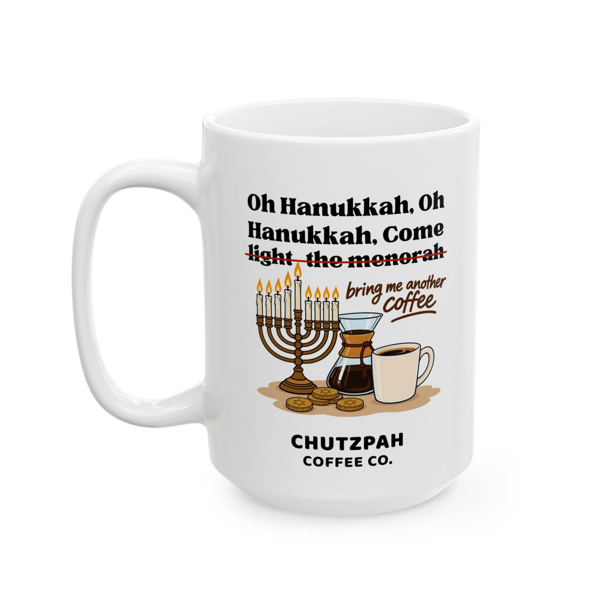 Oh Hanukkah Mug