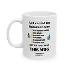 All I Wanted for Hanukkah Coffee Mug