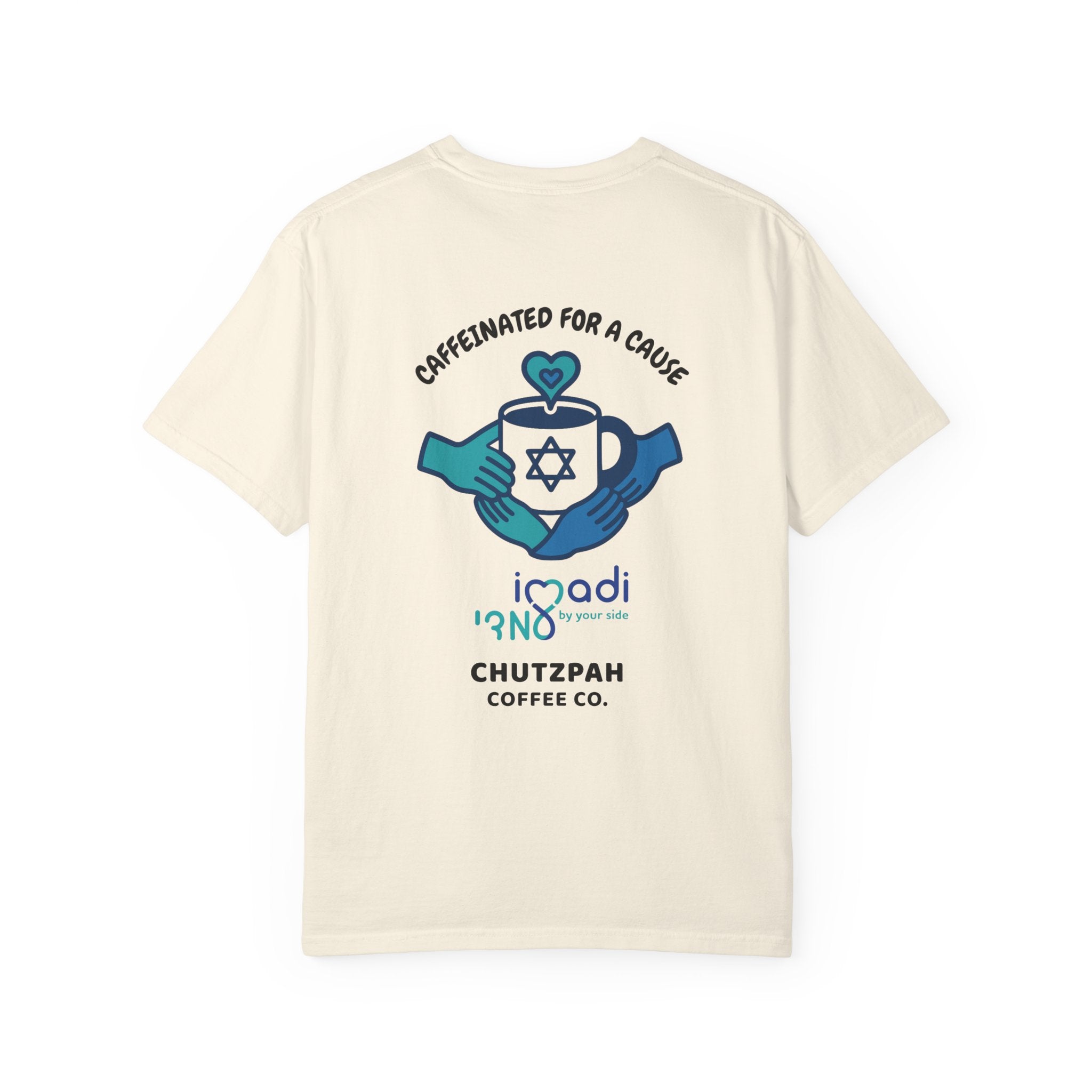 Caffeinated for a Cause Premium Tee benefitting imadi - Chutzpah Coffee Co.