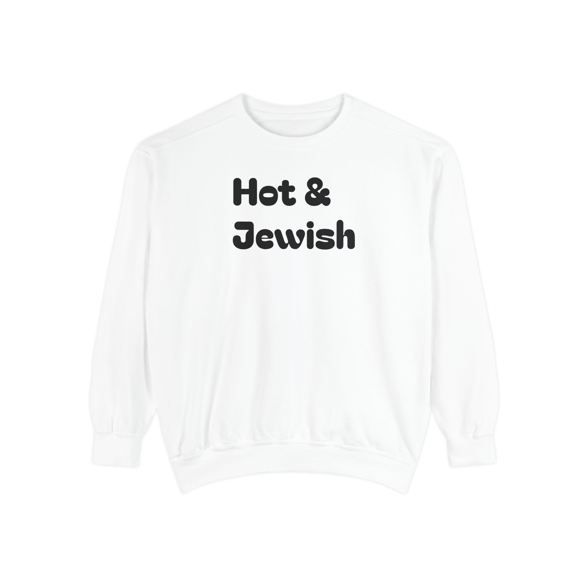 Hot & Jewish Crew Sweatshirt - Chutzpah Coffee Co.