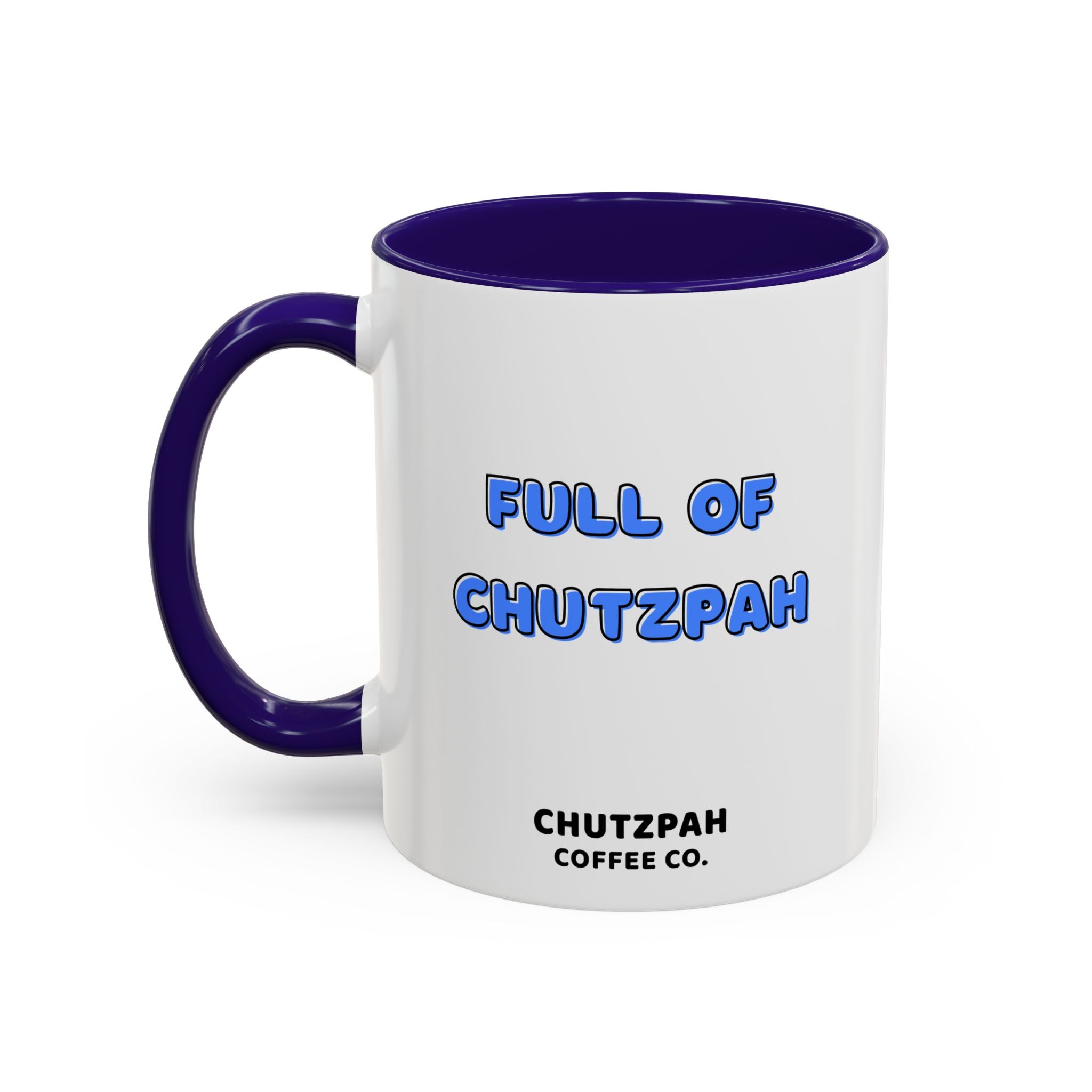 Full of Chutzpah Mug - Chutzpah Coffee Co.