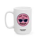 Too Cool for Shul Mug