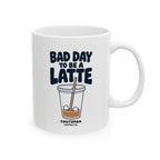Bad Day to Be a Latte Mug