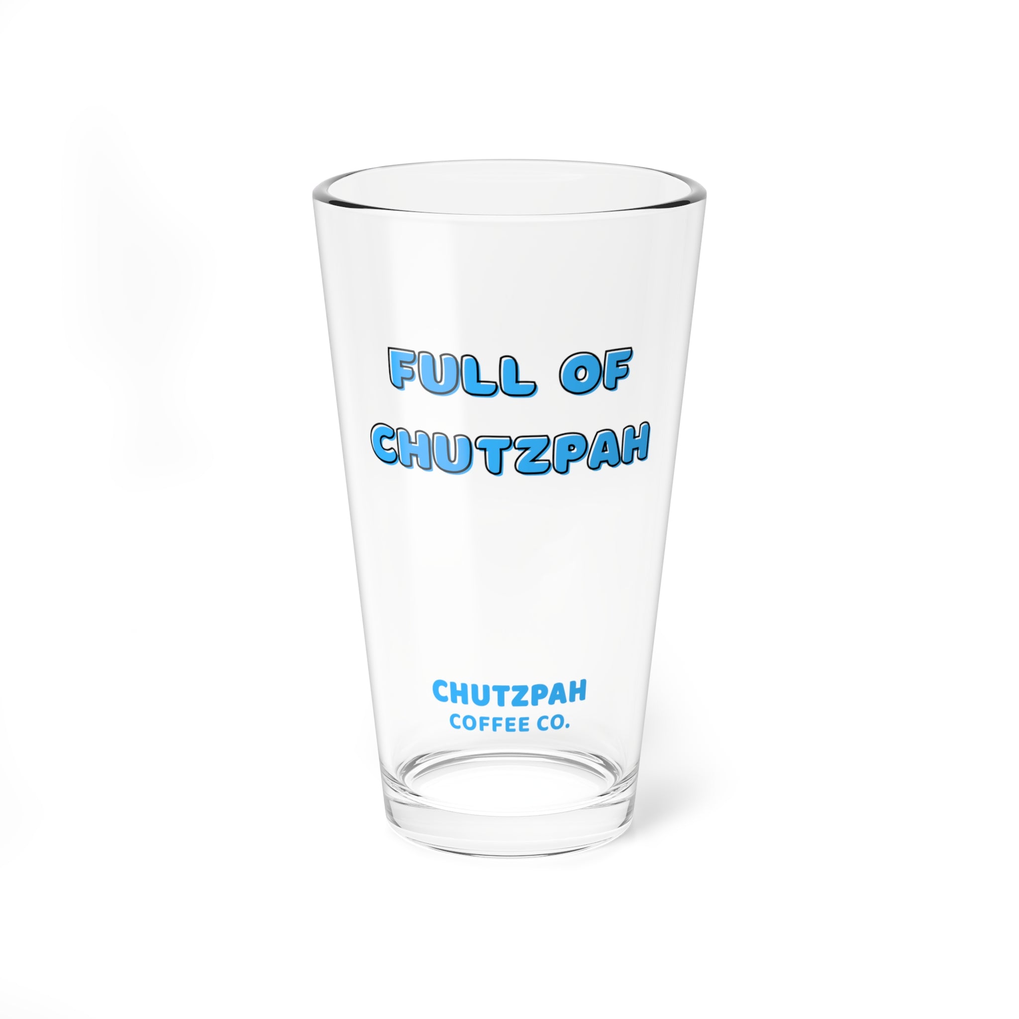 Full of Chutzpah Cold Brew Glass - 16oz - Chutzpah Coffee Co.