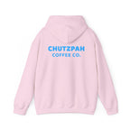 Full of Chutzpah Hoodie - Chutzpah Coffee Co.