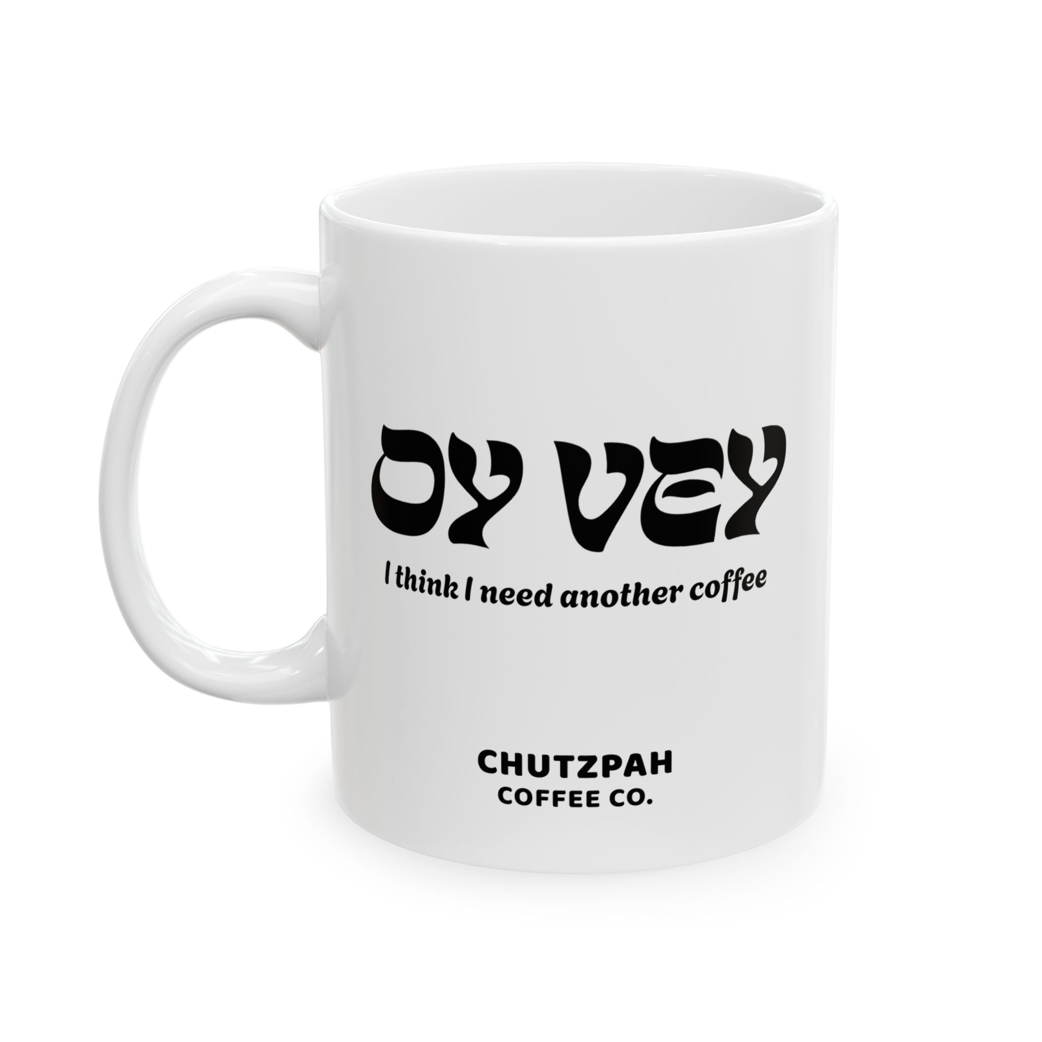 Oy Vey Mug - Chutzpah Coffee Co.