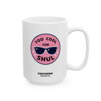 Too Cool for Shul Mug