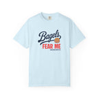 Bagels Fear Me Tee