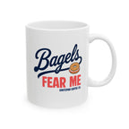 Bagels Fear Me Mug