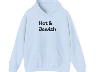 Hot & Jewish Hoodie